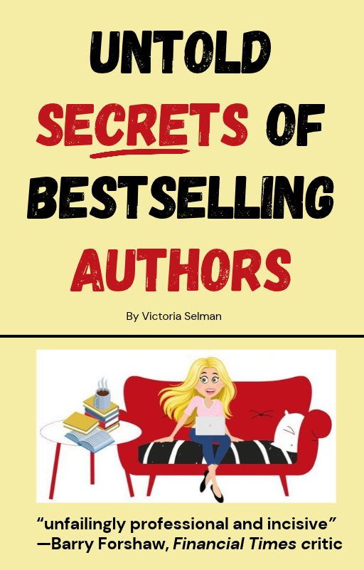Untold Secrets of Bestselling Authors